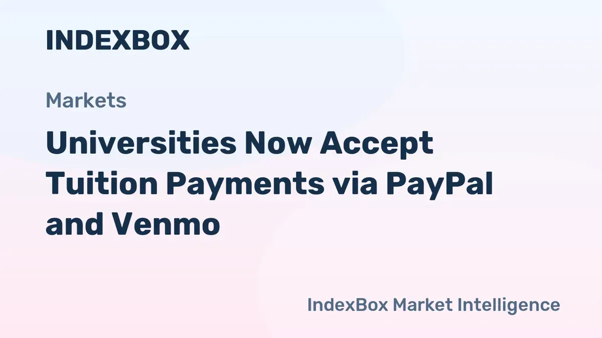 IndexBox article headline reading "Universities Now Accept Tuition Payments via PayPal and Venmo"