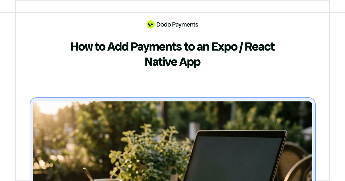 How to Add Payments to an Expo / React Native App | Dodo Payments