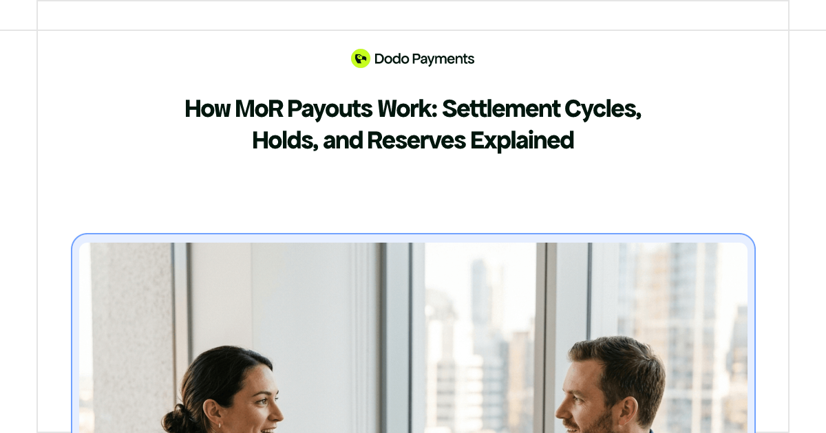 How MoR Payouts Work: Settlement Cycles, Holds, and Reserves Explained ...