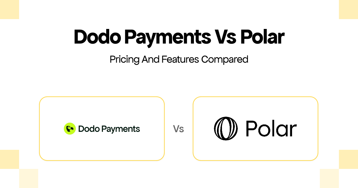 Dodo Payments vs Polar: Which Developer-First MoR Wins in 2026 | Dodo ...