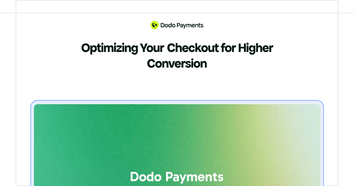Optimizing Your Checkout for Higher Conversion | Dodo Payments